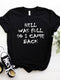 T-shirt damski "Hell Was Full So I Came Back"